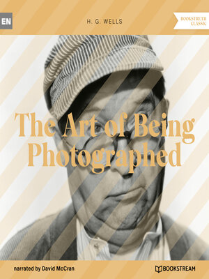 cover image of The Art of Being Photographed (Unabridged)